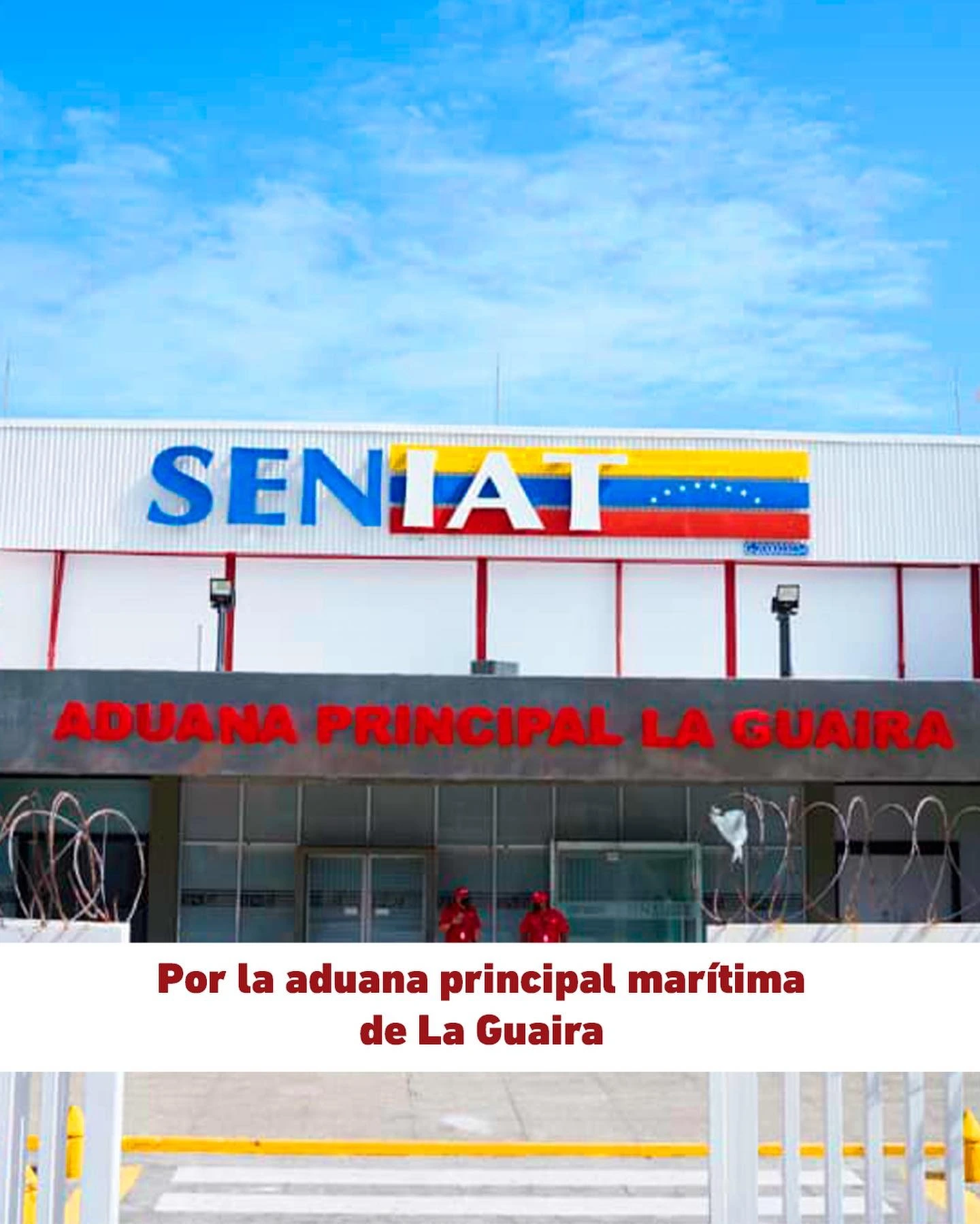 SENIAT - Aduana Principal La Guaira